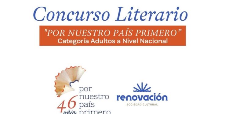 Sociedad Cultural Renovación abre convocatoria del Concurso Literario “Por Nuestro País Primero” en la categoría Adultos a nivel Nacional
