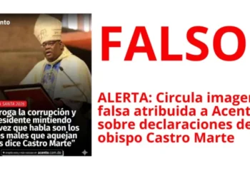 ALERTA: Circula imagen falsa atribuida a Acento sobre declaraciones del obispo Castro Marte