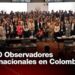 Colombia tendrá el mayor despliegue de observadores
