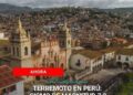 Fuerte sismo en Ayacucho, Perú