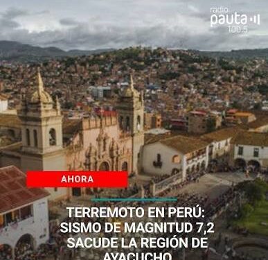 Fuerte sismo en Ayacucho, Perú